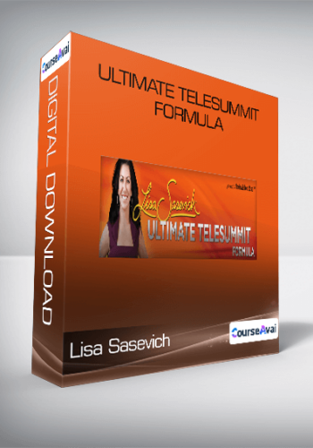 Lisa Sasevich – ULTIMATE Telesummit Formula