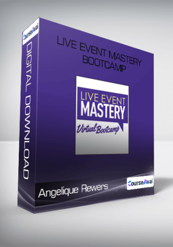 Angelique Rewers – Live Event Mastery Bootcamp