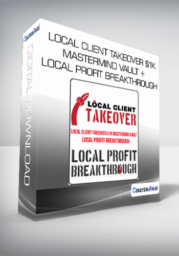 Local Client Takeover $1K Mastermind Vault + Local Profit Breakthrough