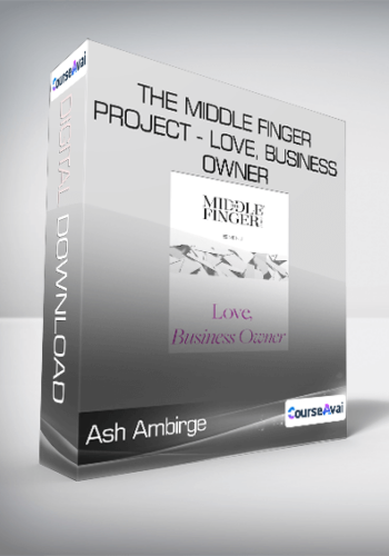 Ash Ambirge – The Middle Finger Project – Love, Business Owner