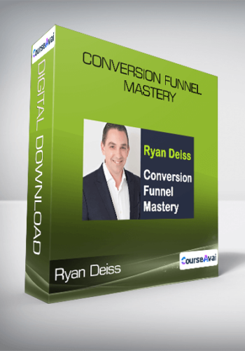 Ryan Deiss- Conversion Funnel Mastery