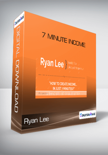 Ryan Lee – 7 Minute Income