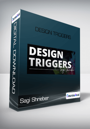Sagi Shrieber - Design Triggers