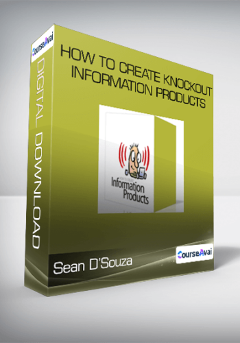 Sean D’Souza – How To Create Knockout Information Products