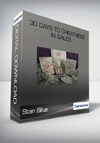 Stan Billue – 30 Days To Greatness In Sales