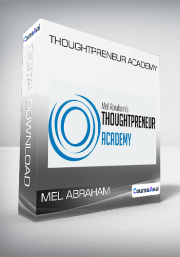 Mel Abraham - Thoughtpreneur Academy