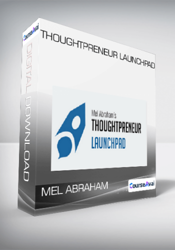 Mel Abraham – Thoughtpreneur Launchpad