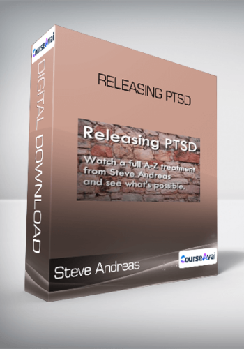 Steve Andreas – Releasing PTSD