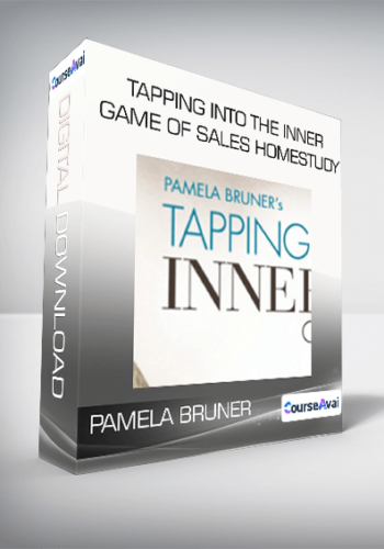 Pamela Bruner - Tapping Into the Inner Game of Sales Homestudy