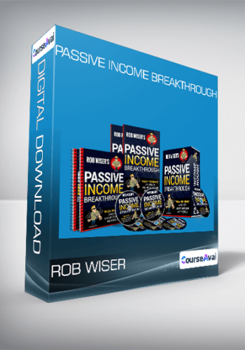 Rob Wiser – Passive Income Breakthrough