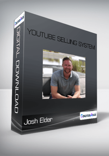 Josh Elder – Youtube Selling System