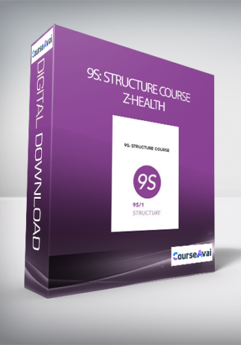 9S: Structure Course – Z-Health