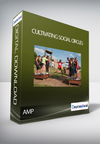 AMP – Cultivating Social Circles