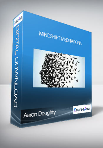 Aaron Doughty - MindShift Meditations