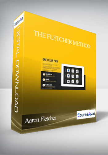 Aaron Fletcher – The Fletcher Method