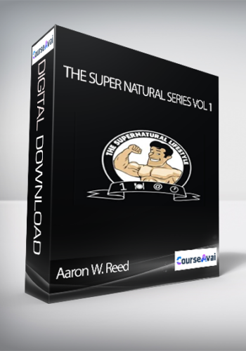 Aaron W. Reed - The Super Natural Series Vol 1