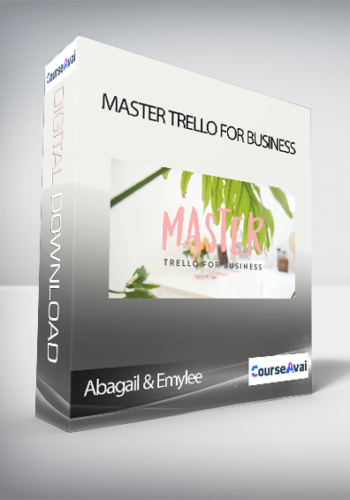 Abagail & Emylee - Master Trello for Business