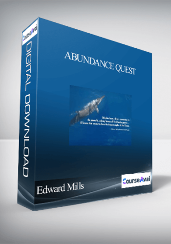 Abundance Quest With Edward Mills