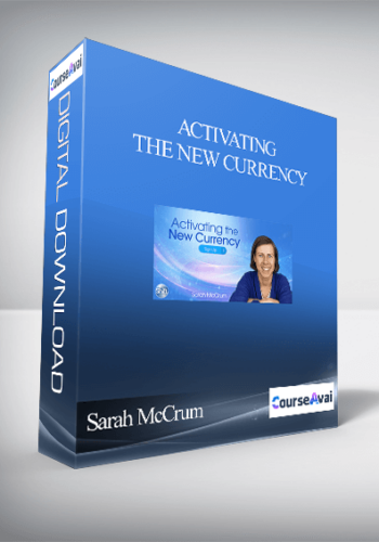 Activating The New Currency With Sarah McCrum