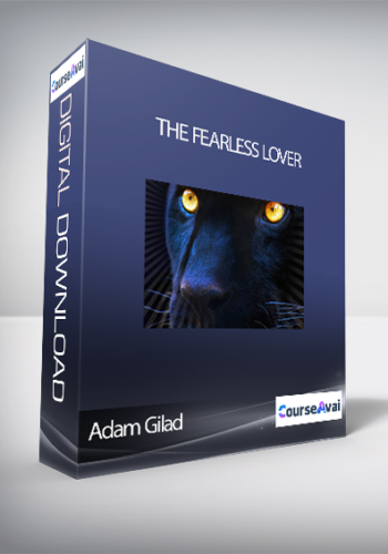 Adam Gilad – The Fearless Lover