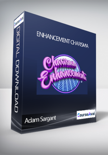 Adam Sargant - Enhancement Charisma