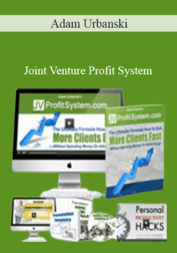 Adam Urbanski – Joint Venture Profit System