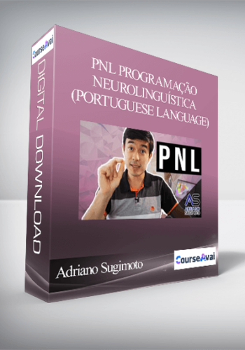 Adriano Sugimoto – PNL Programação Neurolinguística – (Portuguese Language)