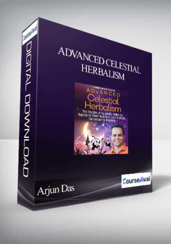 Advanced Celestial Herbalism with Arjun Das