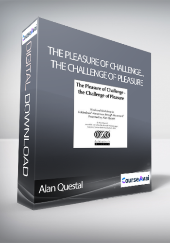 Alan Questal - The Pleasure of Challenge... The Challenge of Pleasure