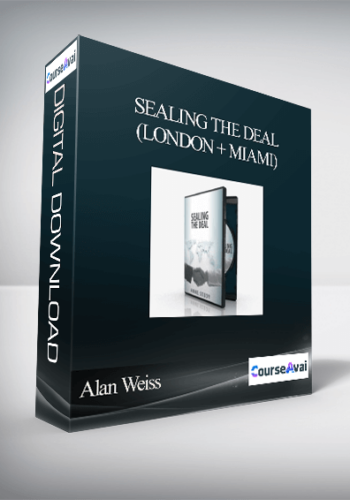 Alan Weiss - Sealing The Deal (London + Miami)