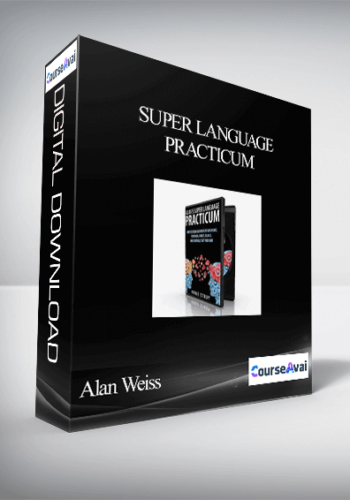 Alan Weiss – Super Language Practicum