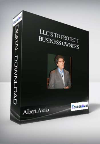 Albert Aiello – LLC’s To Protect Business Owners