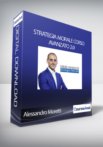 Alessandro Moretti - Strategia MorAle Corso Avanzato 2.0