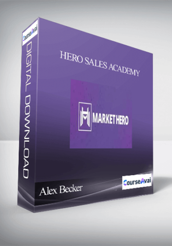 Alex Becker – Hero Sales Academy