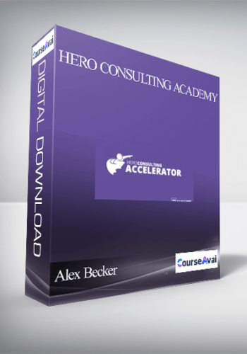 Alex Becker – Hero Consulting Academy