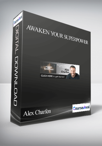 Alex Charfen – Awaken Your Superpower