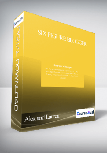 Alex and Lauren – Six Figure Blogger