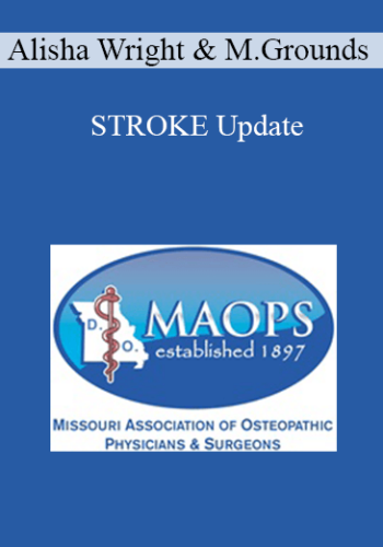 Alisha Wright, Matthew Grounds – STROKE Update
