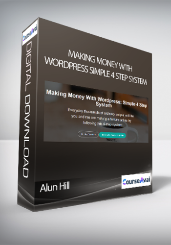 Alun Hill – Making Money With WordPress Simple 4 Step System