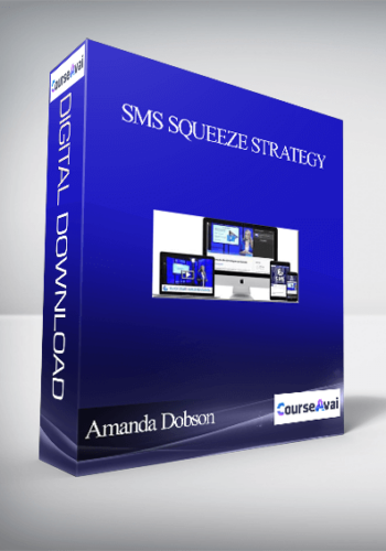 Amanda Dobson – Sms Squeeze Strategy