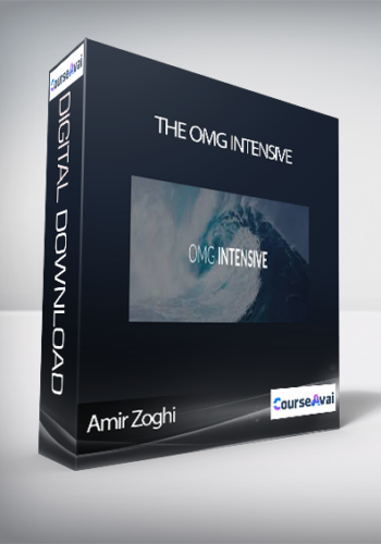 Amir Zoghi – The OMG Intensive