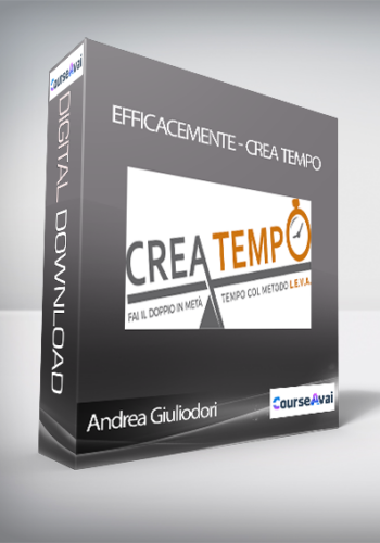Andrea Giuliodori – Efficacemente – Crea Tempo (Crea Tempo Di Andrea Giuliodori)