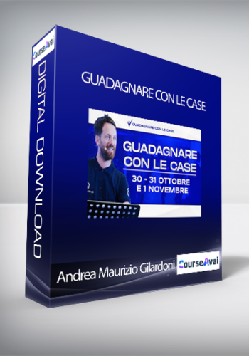Andrea Maurizio Gilardoni – Guadagnare Con Le Case (Guadagnare Con Le Case Di Andrea Maurizio Gilardoni)