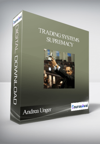 Andrea Unger – Trading Systems Supremacy