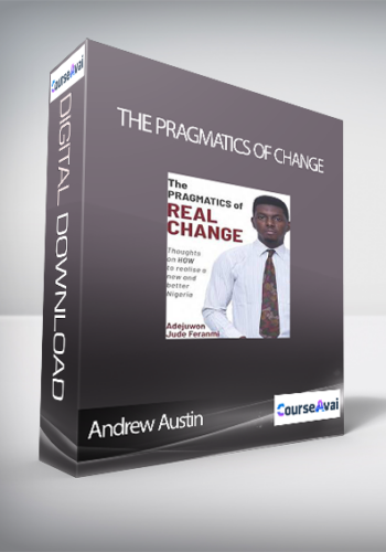 Andrew Austin - The Pragmatics of Change