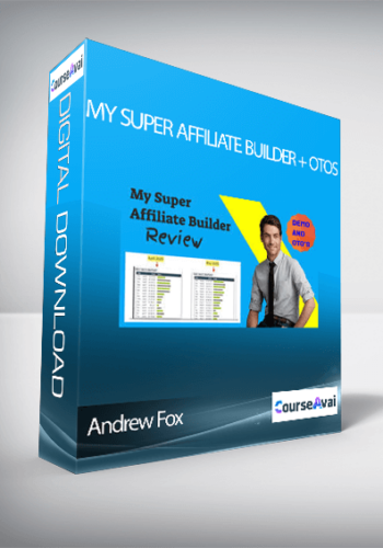 Andrew Fox – My Super Affiliate Builder + OTOs