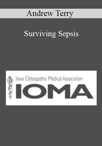 Andrew Terry – Surviving Sepsis