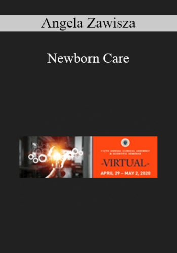 Angela Zawisza - Newborn Care