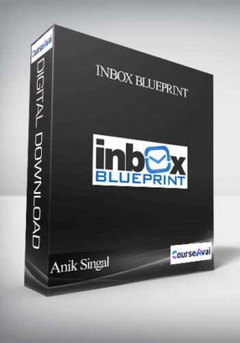 Anik Singal - Inbox Blueprint