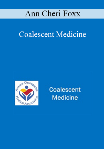 Ann Cheri Foxx - Coalescent Medicine